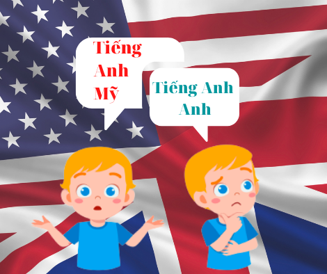 Nên Học Tiếng Anh Anh Hay Tiếng Anh Mỹ?